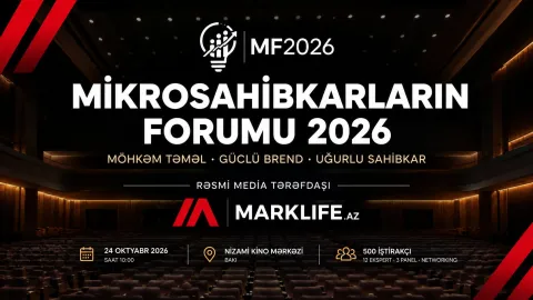 Marklife.az “Mikrosahibkarların Forumu 2026”nın rəsmi media tərəfdaşı oldu